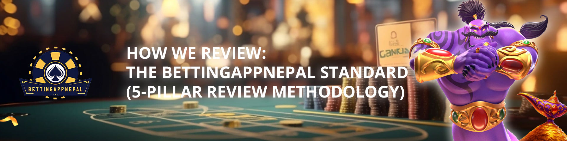 BettingAppNepal Standard Review methodology